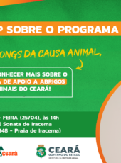 Secretaria da Proteção Animal do Ceará promove I Workshop sobre o PataCeará